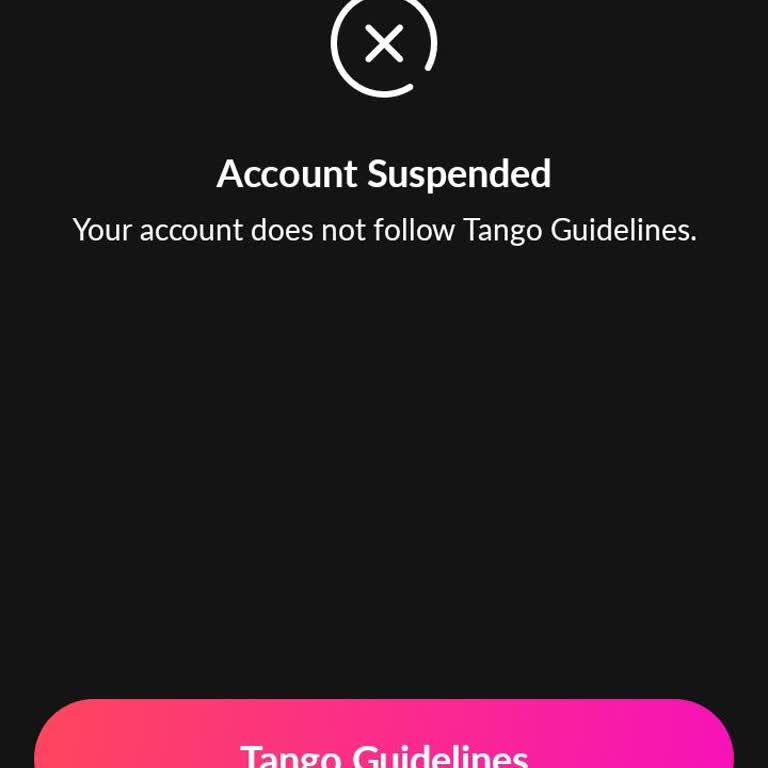 My Tango Account Was Suspended