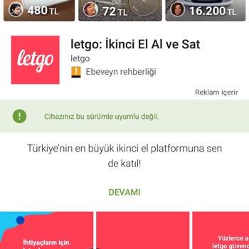 Letgo Uyumsuz Sürüm Güncellemesi Ve Müşteri Mağduriyeti!