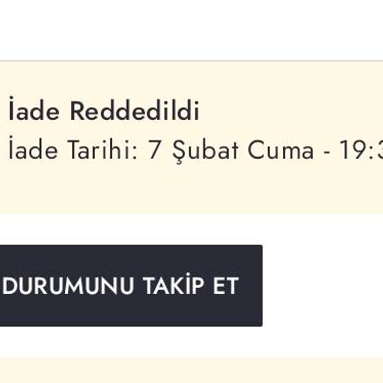 İade Ücreti Sorunu Ve İlgisizlik