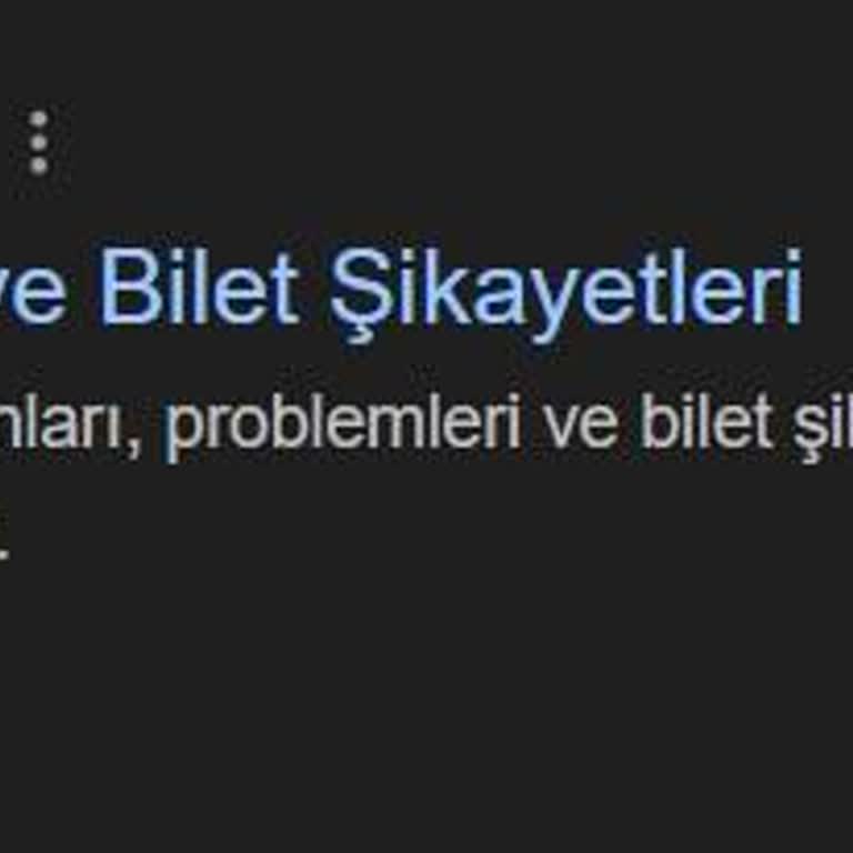 Bilet İptali Ve Müşteri Hizmetleri Sorunu