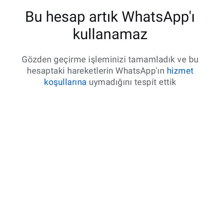 WhatsApp Hesabım Haksız Yere Kapatıldı