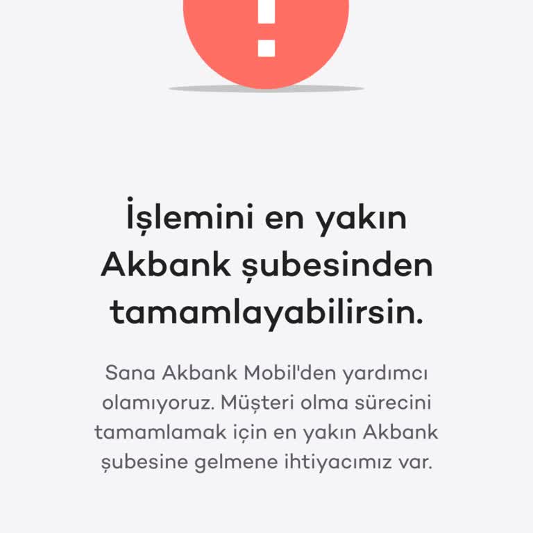 Akbank Mobil Müşteri Olma Sürecindeki Engeller