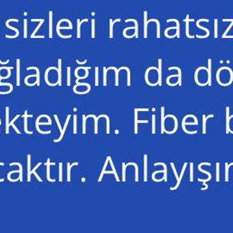 Fiber Geçişinde Yaşanan Kaos Ve İletişim Sorunları