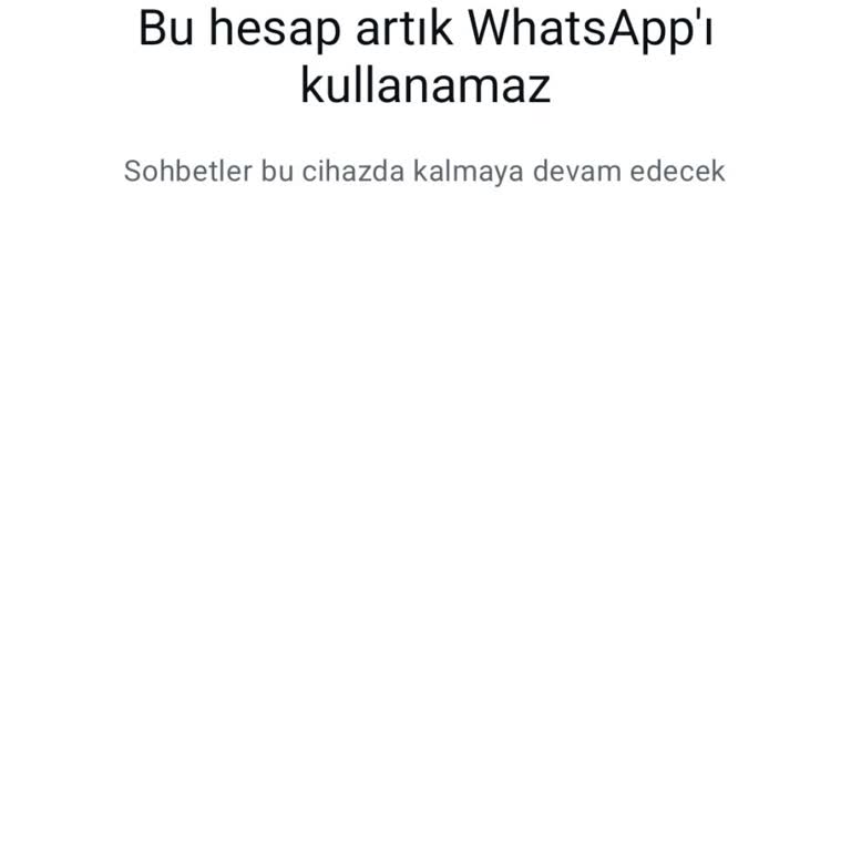 Haksız Yere Kapatılan WhatsApp Hesabım İçin Acil Yardım Talebi