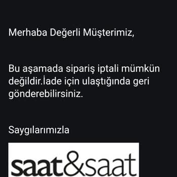 Saat Siparişi Kabusu: İptal Edemiyorum!
