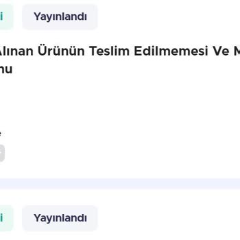 Teslim Edilmemiş Ürün Ve İade Edilmeyen Para Sorunu
