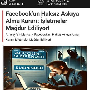 Facebook Hesabımın Haksız Askıya Alınması Ve Destek Eksikliği
