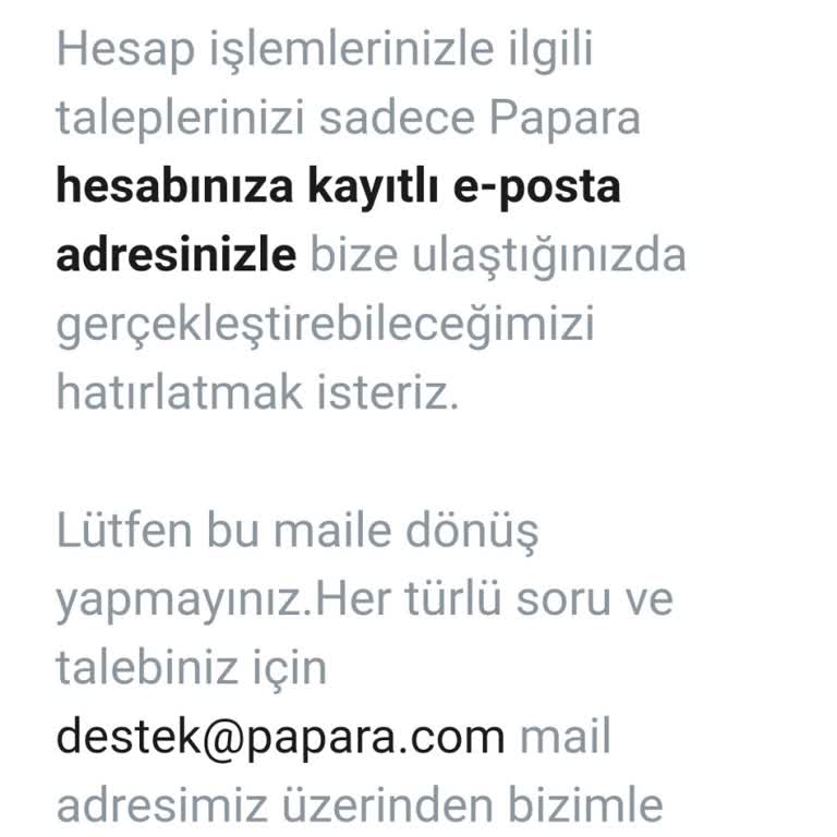 Papara Hesabına Erişim Sorunu ve İletişim Problemi
