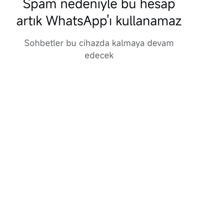 WhatsApp Hesabım Nedensiz Yere Kapatıldı
