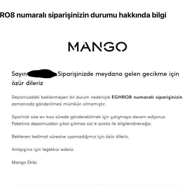 Mango Siparişimde Gecikme Sorunu