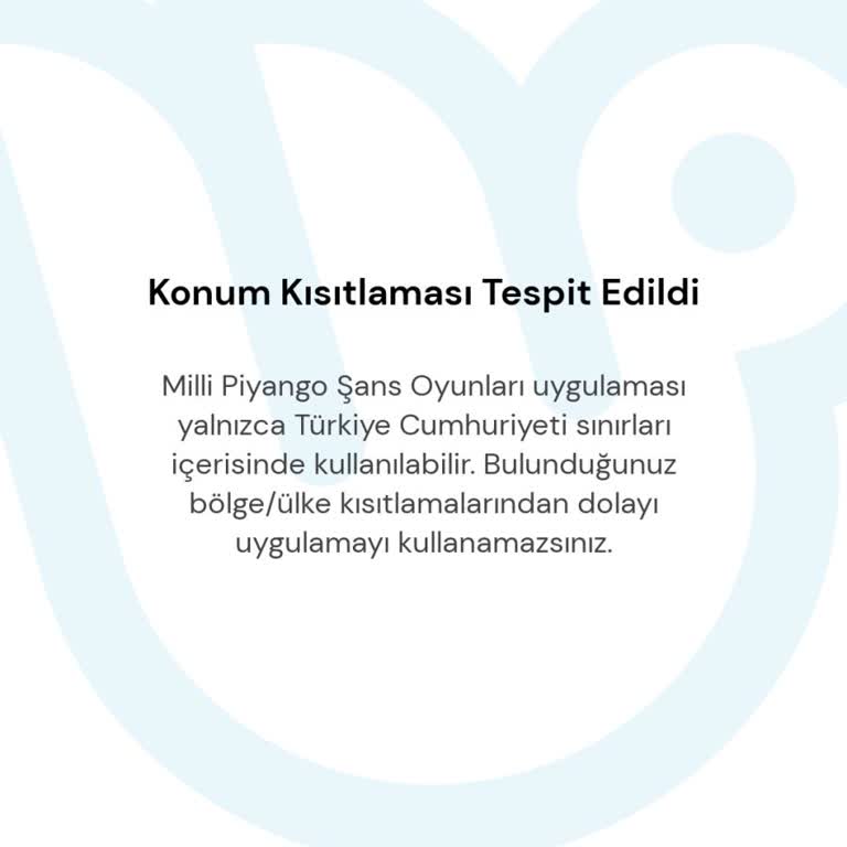 Milli Piyango Uygulamasında Konum Hatası Mağduriyeti