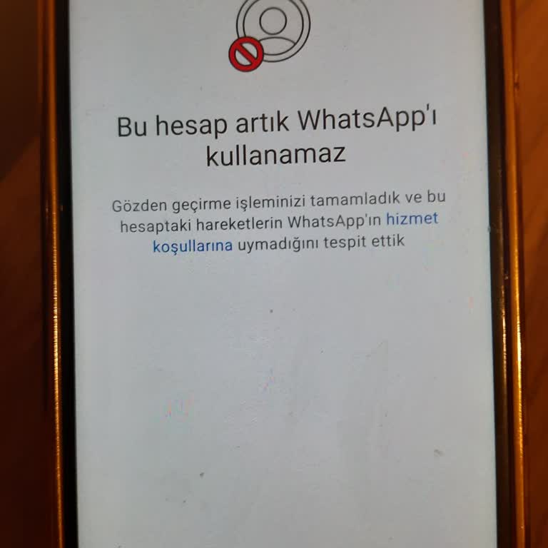 WhatsApp Hesabım Haksız Yere Kapatıldı: Mağduriyet İçindeyim