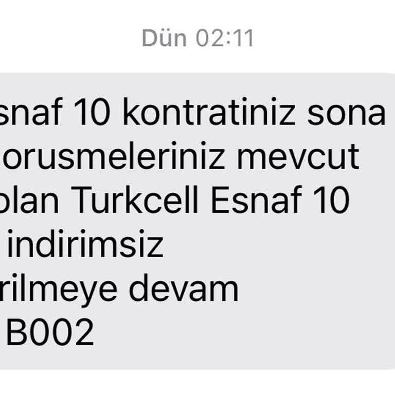 Gece Yarısı Mesajıyla Sözleşme Bildirimi Ve Müşteri Hizmetleri Eksikliği