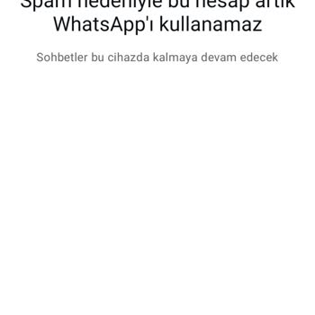 WhatsApp Hesap Engeli Nedeniyle İş Süreçleri Aksıyor