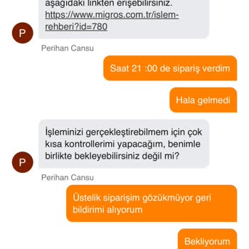 Migros Sanal Market Siparişim Teslim Edilmedi Ve Yanlış Bilgi Verildi