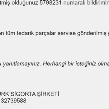 Anadolu Sigorta'nın Parça Tedarik Sürecindeki Sorunlar Ve Yanıltıcı Bilgilendirme