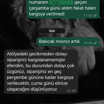 Siparişimde Uzun Süreli Gecikme Ve İletişim Sorunları