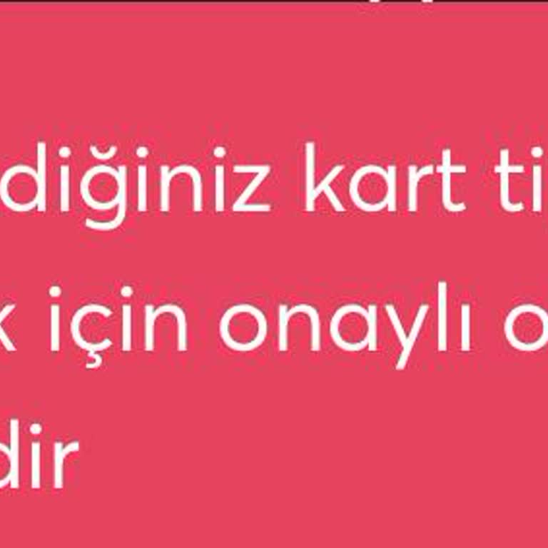 İninal Kart Ekleme Sorunu Ve Müşteri Hizmetlerine Ulaşamama