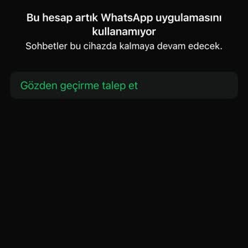 WhatsApp'ta Nedensiz Ban Sorunu