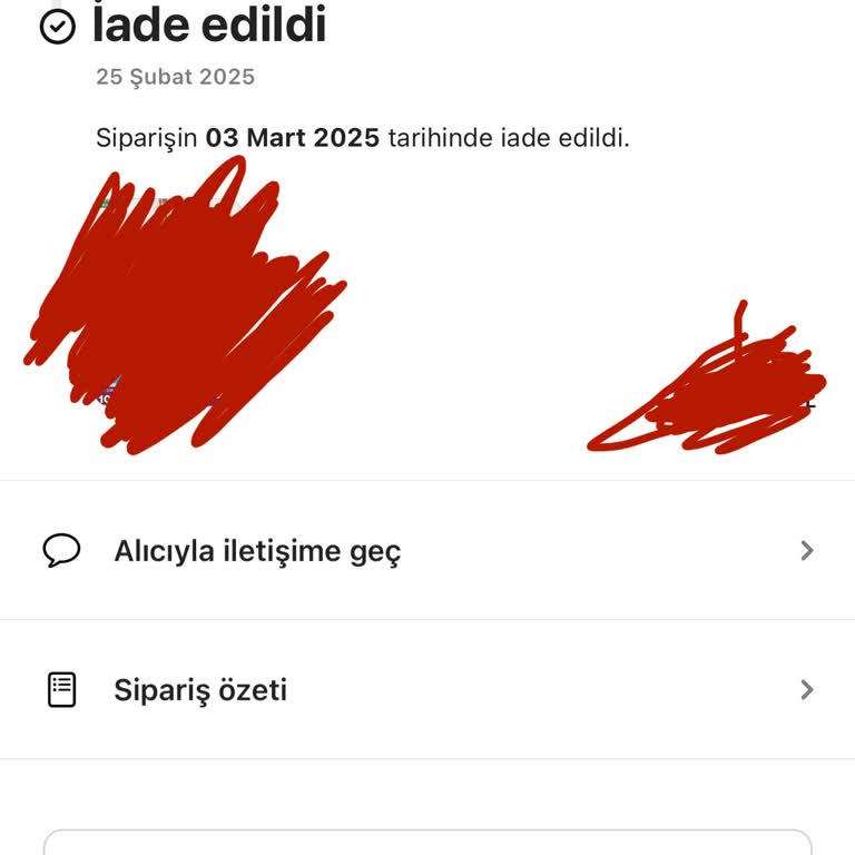 İade Edilen Ürün Tarafıma Ulaşmadı