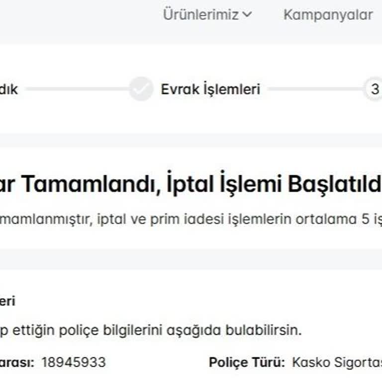 Sigortam.net Üzerinden İptal Edilen Kasko Poliçemin İadesi Yapılmıyor