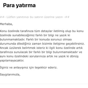Yanıltıcı Para Yatırma Talebi Ve İlgisiz Müşteri Hizmeti