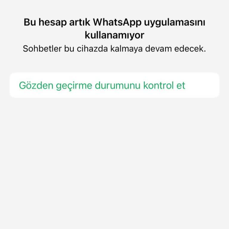 WhatsApp Kullanımının Aniden Engellenmesi Mağduriyeti