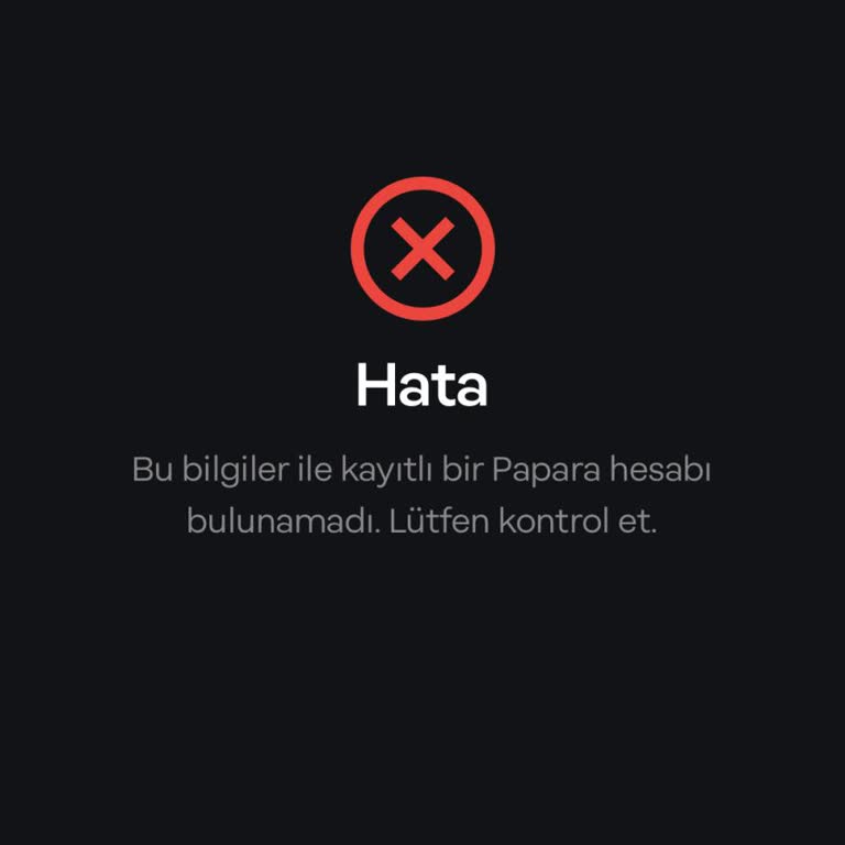Papara Hesabına Erişim Sorunu