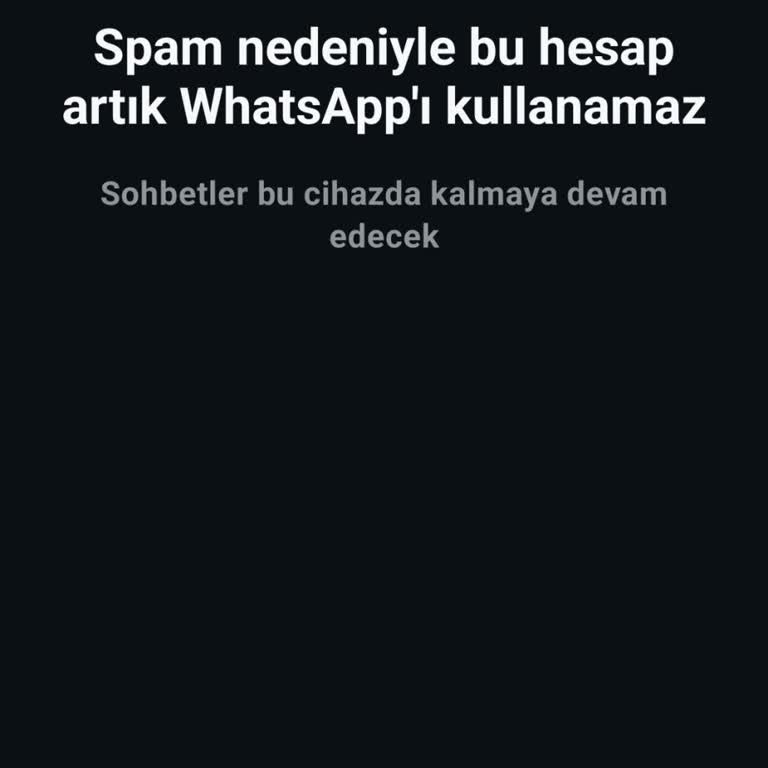 WhatsApp Hesabım Haksız Yere Kapalı