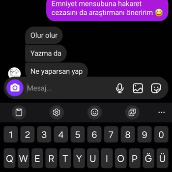 Saygısız Üslup Ve Tacizle Karşılaştım