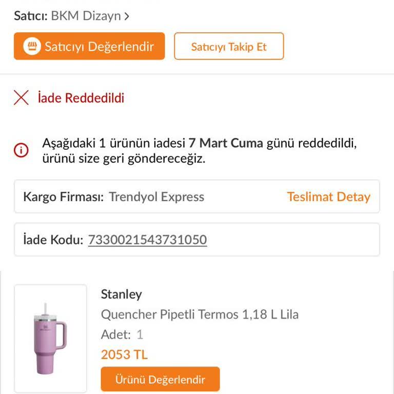 Trendyol Üzerinden Alınan Stanley Termosun İadesi Reddedildi!