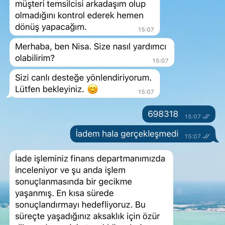 İade Tutarı Gecikmesi Ve Müşteri Hizmetleri Sorunu