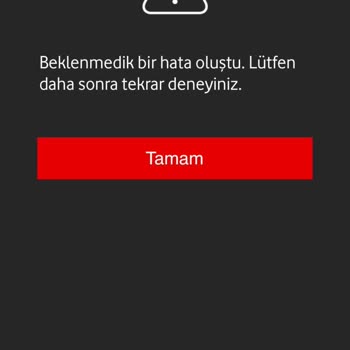Vodafone Tarife Değişikliği Hatası: Uygulama Üzerinden Geçiş Yapılamıyor