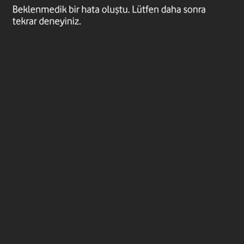 Vodafone Tarife Değişikliği Hatası: Uygulama Üzerinden Geçiş Yapılamıyor