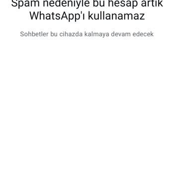 Haksız WhatsApp Hesap Kapatma Mağduriyeti