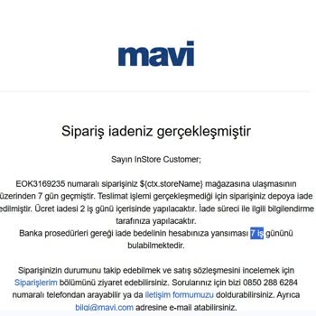 Mavi'de İade Süreci Kabusu