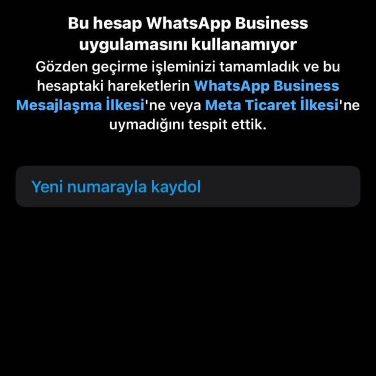 WhatsApp Business Hesabım Haksız Yere Kapatıldı, Çözüm Yok!