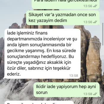 İade Sürecinde Yaşanan Gecikmeler Can Sıkıyor
