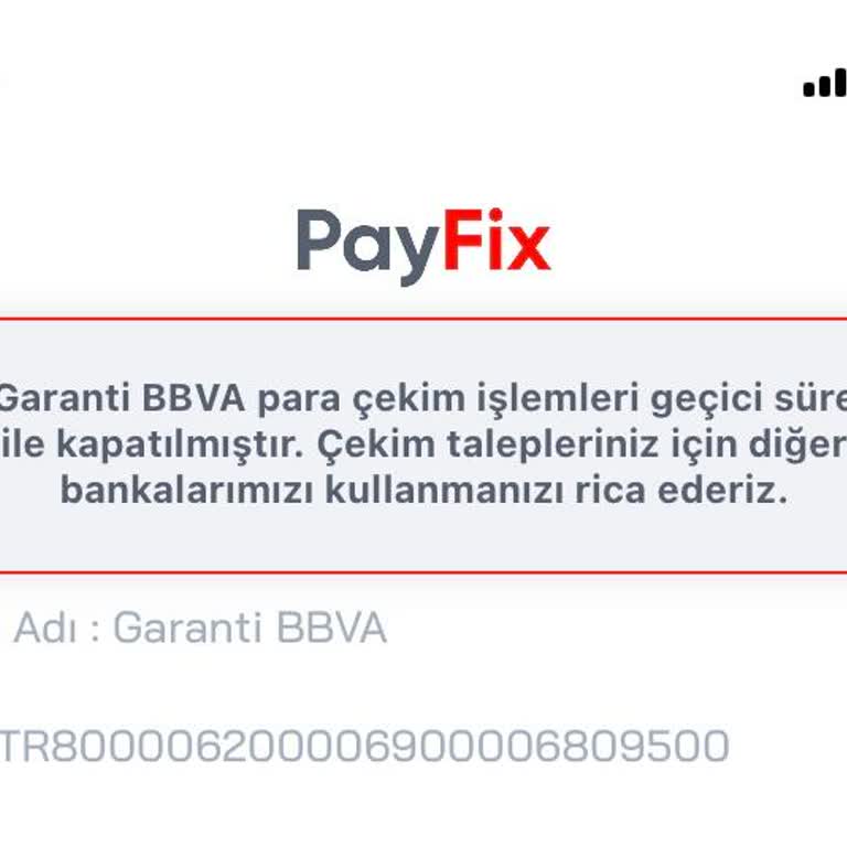 Payfix Para Çekme Sorunu: Garanti BBVA Hesabına Erişim Engeli
