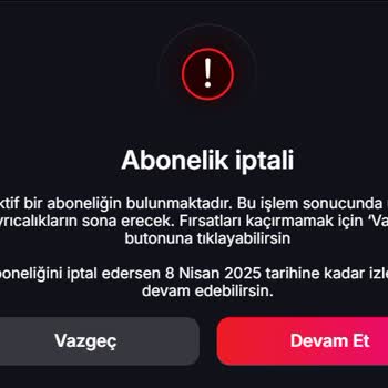Deneme Süresi Sonlandırılamıyor, Abonelik İptal Edilemiyor