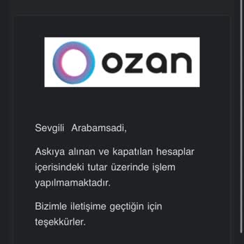 Ozan Superapp'te Bloke Edilen Hesap Ve İade Edilmeyen Para