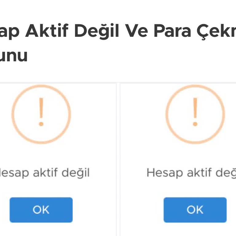 Hesap Aktif Değil Ve Para İade Sorunu