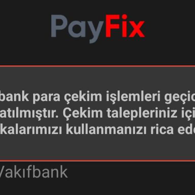 Payfix Para Çekme Sorunu Ve Canlı Destek Yanıt Vermiyor
