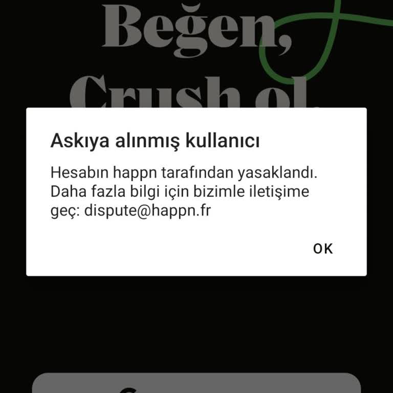 Happn Hesabım Askıya Alındı: Acil Çözüm Bekliyorum
