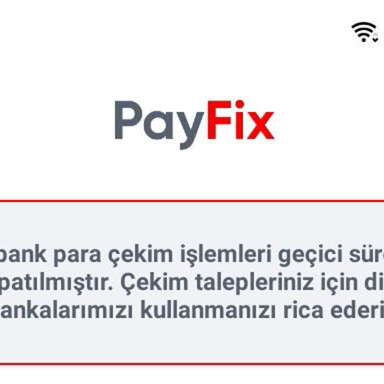 Payfix Para Çekme Sorunu: Banka Hesabına Ulaşamayan Para
