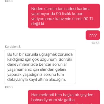 Kahve Siparişim Dökülmüş Geldi, Müşteri Hizmeti Yetersiz
