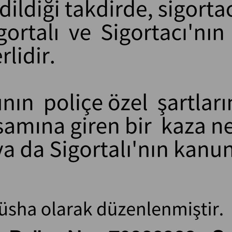Ethica Sigorta İstenmeyen Ferdi Kaza Poliçesi Sorunu