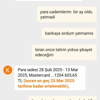 Para İadesinde Sürekli Oyalama
