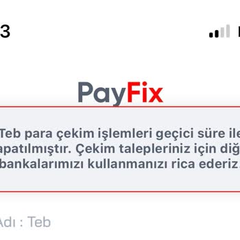 Payfix'te Para Çekme Sorunu Ve Müşteri Hizmetleri Deneyimi