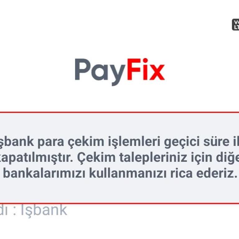 Payfix Para Çekme Sorunu: Banka Hesabına Transfer Yapılamıyor